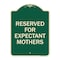 Signmission Reserved for Expectant Mothers Heavy-Gauge Aluminum Architectural Sign, 18" L, 24" H, G-1824-23412 A-DES-G-1824-23412 - alternate 1